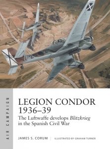 AIR CAMPAIGN 16 Legion Condor 1936–39