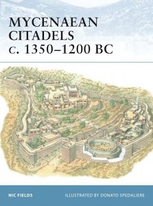FORTRESS 022 Mycenaean Citadels c. 1350-1200 BC