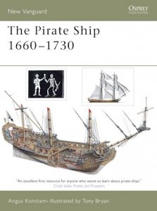 NEW VANGUARD 70 The Pirate Ship 1660–1730