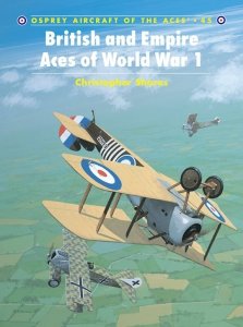 AIRCRAFT OF THE ACES 045 British and Empire Aces of World War 1