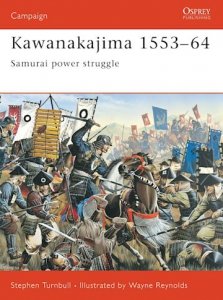 CAMPAIGN 130 Kawanakajima 1553-64