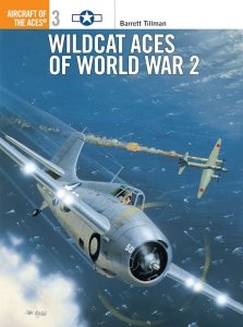 AIRCRAFT OF THE ACES 003 Wildcat Aces of World War 2