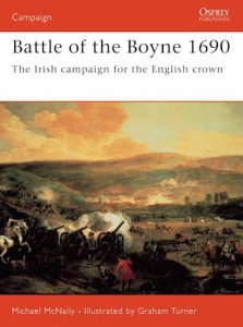 CAMPAIGN 160 Battle of the Boyne 1690