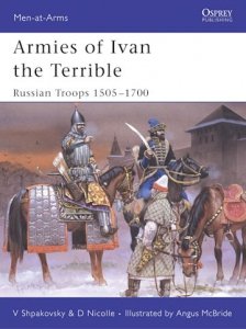 MEN-AT-ARMS 427 Armies of Ivan the Terrible