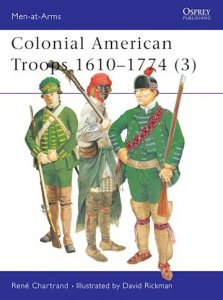 MEN-AT-ARMS 383 Colonial American Troops 1610-1774 (3)