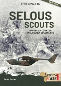 Selous Scouts: Rhodesian Counter-Insurgency Specialists