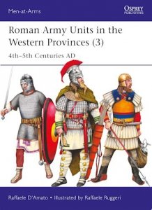 MEN-AT-ARMS 557 Roman Army Units in the Western Provinces (3) 