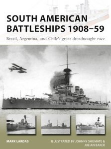 NEW VANGUARD 264 South American Battleships 1908–59