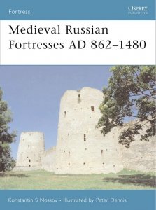 FORTRESS 061 Medieval Russian Fortresses AD 862-1480