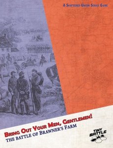 A Shattered Union: Bring Out Your Men, Gentlemen!