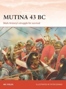 CAMPAIGN 329 Mutina 43 BC