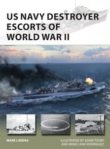 NEW VANGUARD 289 US Navy Destroyer Escorts of World War II