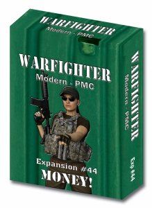 Warfighter Modern PMC- Expansion #44 Money! 
