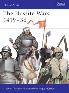 MEN-AT-ARMS 409 The Hussite Wars 1419–36