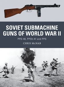WEAPON 33 Soviet Submachine Guns of World War II