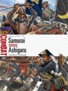 COMBAT 45 Samurai vs Ashigaru 