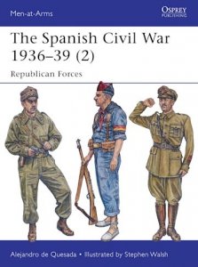 MEN-AT-ARMS 498 The Spanish Civil War 1936–39 (2)