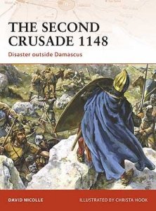 CAMPAIGN 204 The Second Crusade 1148 
