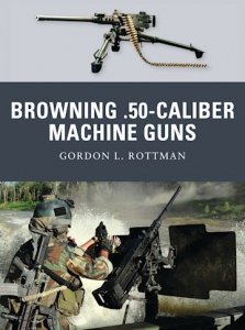 WEAPON 04 Browning .50-caliber Machine Guns