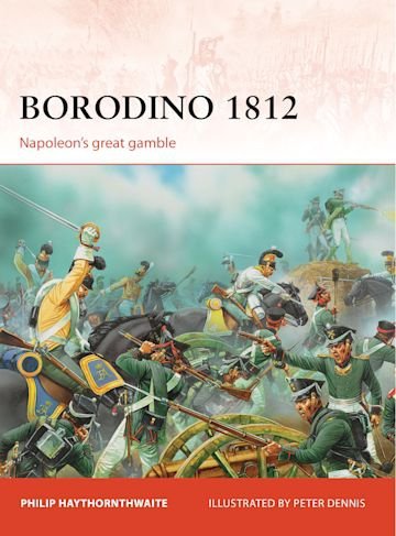 CAMPAIGN 246 Borodino 1812