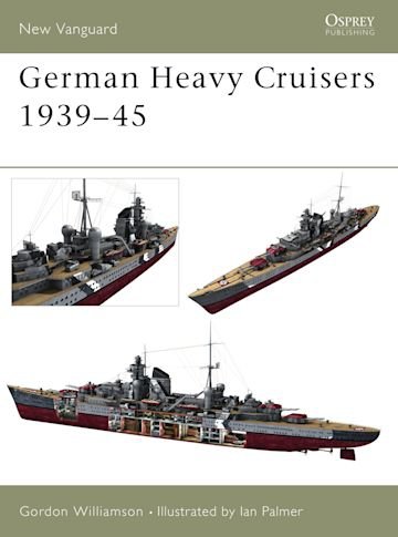 NEW VANGUARD 81 German Heavy Cruisers 1939–45