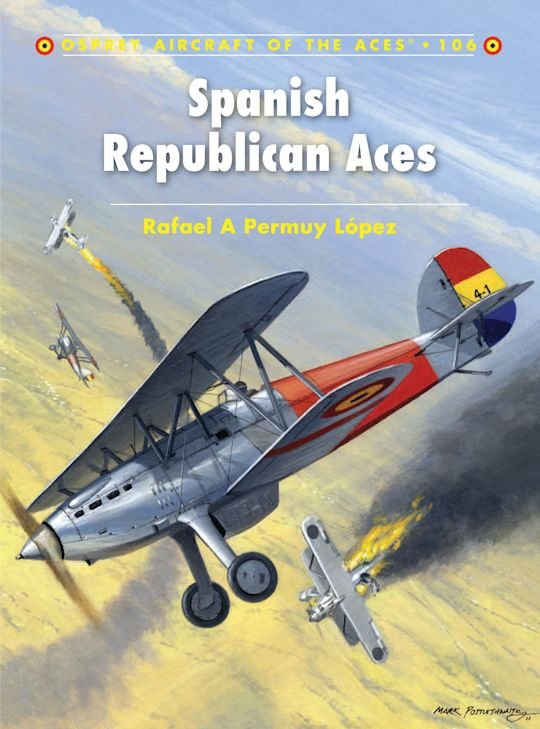 AIRCRAFT OF THE ACES 106 Spanish Republican Aces