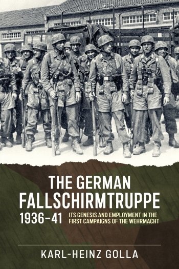 The German Fallschirmtruppe 1936-41 (Hardback)