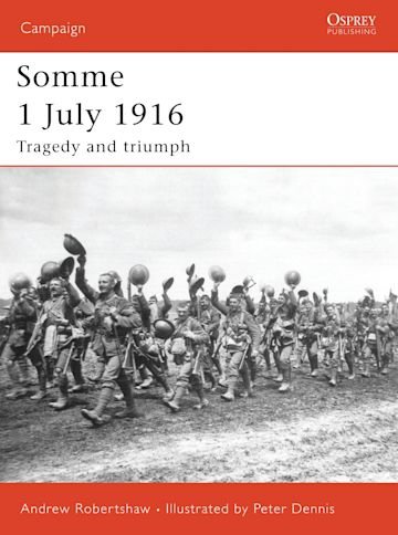CAMPAIGN 169 Somme 1 July 1916