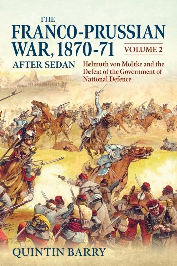 The Franco-Prussian War 1870-71 Vol. 2