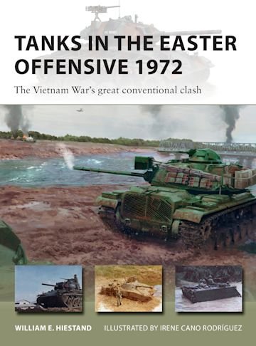 NEW VANGUARD 303 Tanks in the Easter Offensive 1972