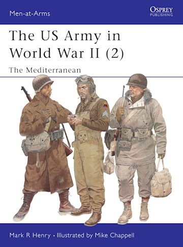 MEN-AT-ARMS 347 The US Army in World War II (2)