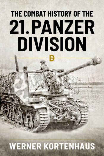 The Combat History of the 21. Panzer Division