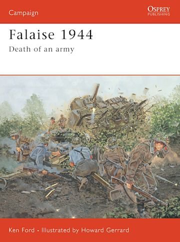 CAMPAIGN 149 Falaise 1944