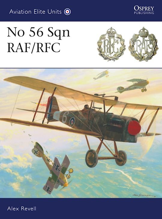 AVIATION ELITE UNITS 033 No 56 Sqn RAF/RFC