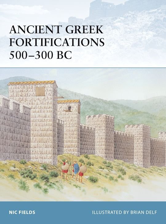 FORTRESS 040 Ancient Greek Fortifications 500-300 BC