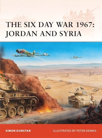 CAMPAIGN 216 The Six Day War 1967