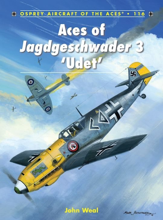 AIRCRAFT OF THE ACES 116 Aces of Jagdgeschwader 3 'Udet'
