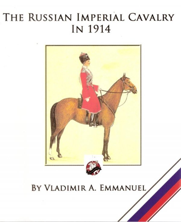 The Imperial Russian Cavalry in 1914 Paperback