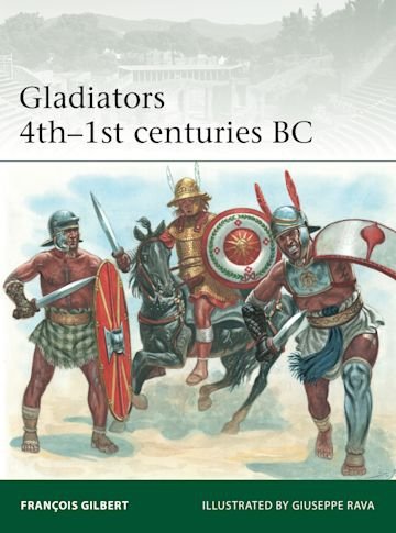 ELITE 246 Gladiators 4th–1st centuries BC