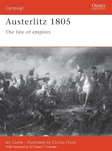 CAMPAIGN 101 Austerlitz 1805