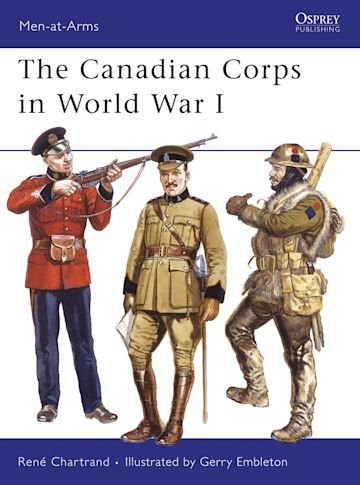 MEN-AT-ARMS 439 The Canadian Corps in World War I
