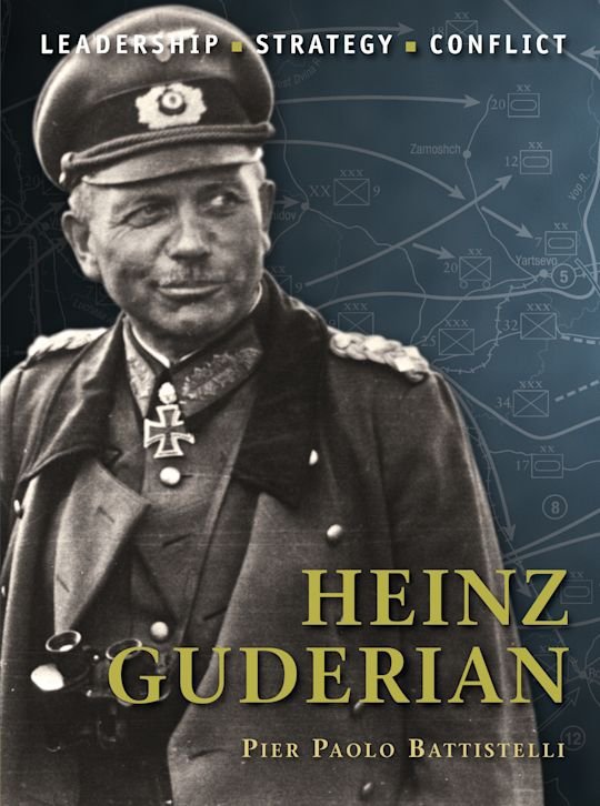 COMMAND 13 Heinz Guderian