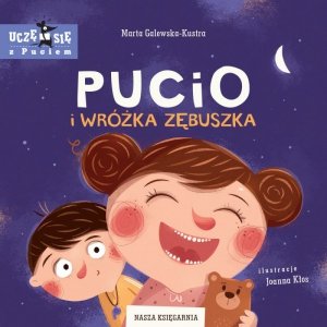 Nasza księgarnia Książeczka Pucio i Wróżka Zębuszka