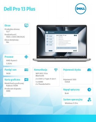 Dell Laptop Dell Pro 13 Plus PB13255/AMD Ryzen 5 220/16GB/512GB SSD Gen4/13.3 FHD+/AMD Radeon 740M/FgrPr&SmtCd/FHD/IR Cam/Mic/WLAN+BT/Backlit Kb/3Cell/W11P