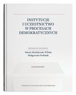 Instytucje i uczestnictwo w procesach demokratycznych