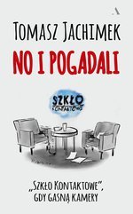 No i pogadali. &quot;Szkło Kontaktowe&quot;, gdy gasną kamery