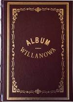 Album Willanowa. Album widoków i pamiątek oraz kopie obrazów z Galeryi Willanowskiej wykonane na drzewie w Drzeworytni Warszawskiej