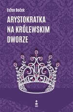 Arystokratka na królewskim dworze
