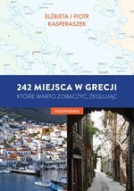 242 miejsca w Grecji, które warto zaobaczyć, żeglując. Przewodnik