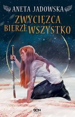 Heksalogia o Dorze Wilk 3. Zwycięzca bierze wszystko
